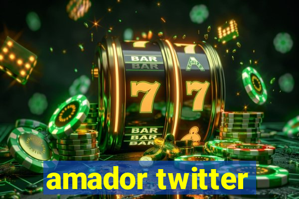 amador twitter